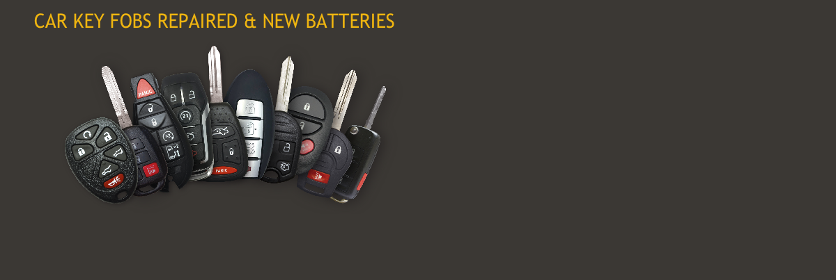 CAR KEY FOBS REPAIRED & NEW BATTERIES
